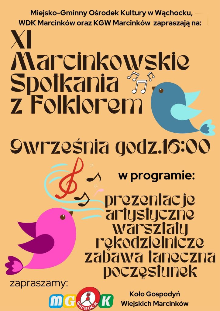 Plakat zapraszający na XI Marcinkowskie Spotkania z Folklorem