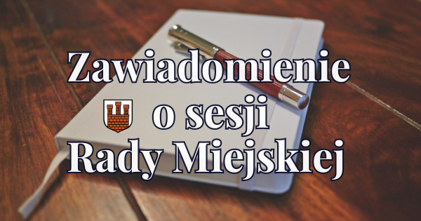 zawiadomienie o sesji rady