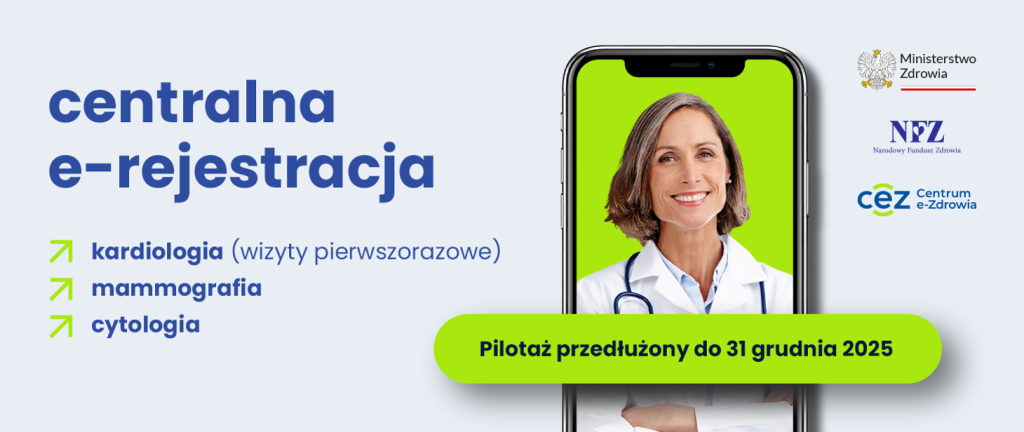 Grafika promocyjna centralnej rejestracji elektronicznej, prezentująca usługi kardiologiczne, mammograficzne i cytologiczne, z informacją o przedłużeniu terminu składania wniosków.