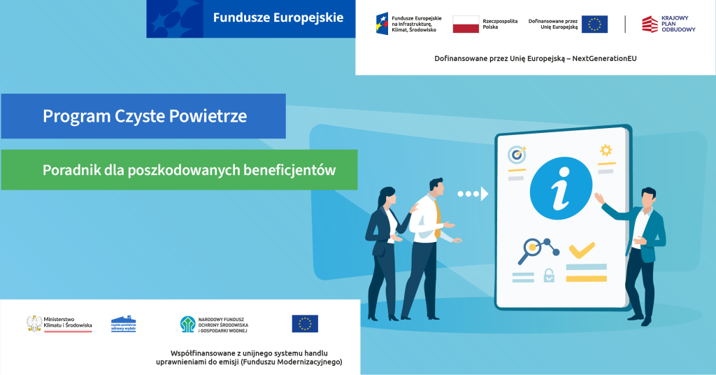 Infografika programu „Czyste Powietrze” zawierająca wskazówki dla beneficjentów, z wyraźnie widocznymi logotypami funduszy europejskich.