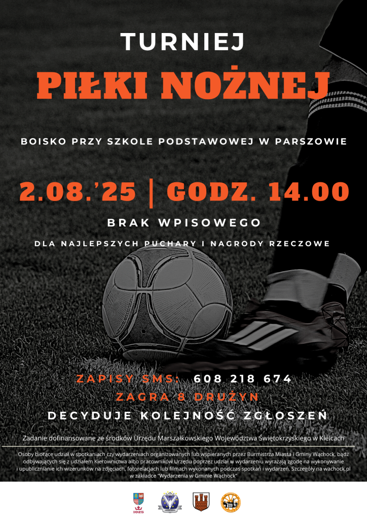 Plakat turnieju piłkarskiego w Parszowie, który odbędzie się 2 sierpnia 2025 r., zawierający szczegóły dotyczące rejestracji i informacji o nagrodach.