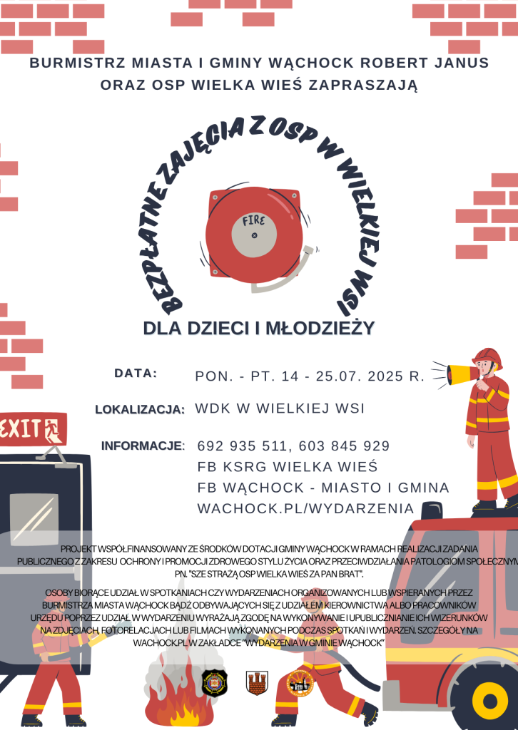 Plakat z informacjami o zajęciach. W tle napisów znajdują się rysunki: fragment wozu strażackiego ze strażakiem mówiącym do megafonu na dachu oraz dwóch strażaków gaszących pożar (znajdują się na dole plakatu pomiędzy wozami strażackimi)