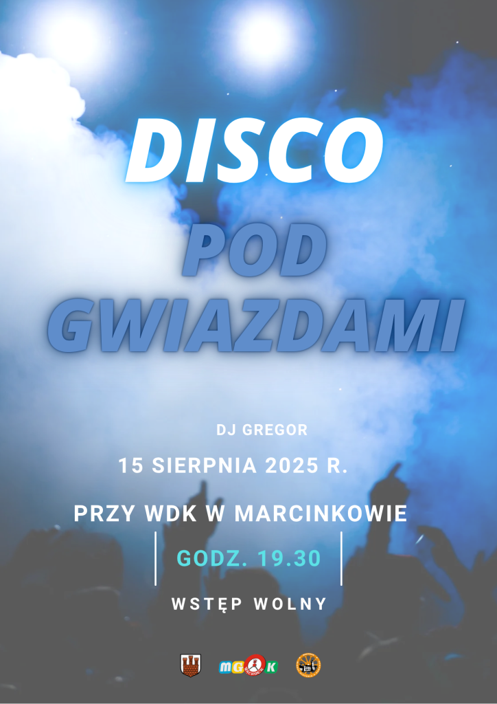 Plakat promocyjny imprezy dyskotekowej pt. „Disco pod Gwiazdami” z udziałem DJ Gregora, która odbędzie się 15 sierpnia 2025 r. w WDK Marcinkowo o godz. 19:30, wstęp wolny.