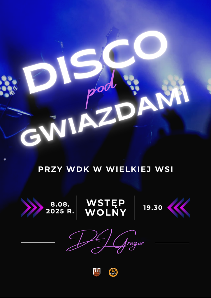 Plakat promocyjny imprezy dyskotekowej, która odbędzie się 8 sierpnia 2025 roku i będzie prowadzona przez DJ-a Gregora w Wielkiej Wsi w Polsce. Wstęp wolny, start o 19:30.