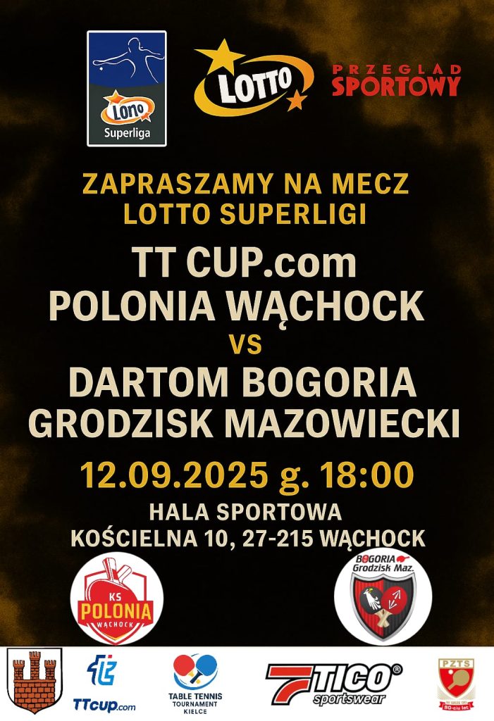 Awans na mecz Lotto Superliga pomiędzy Polonią Wąchock a Dartom Bogoria Grodzisk Mazowiecki w dniu 12 września 2025.