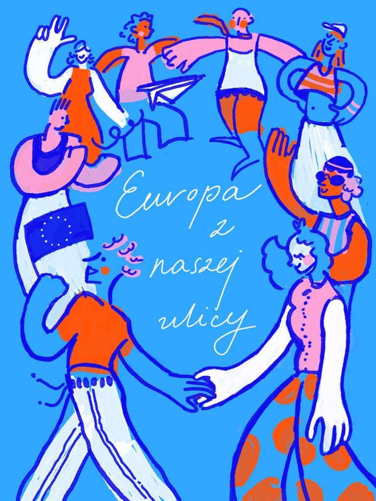 Kolorowa ilustracja przedstawiająca różne osoby tańczące i komunikujące się ze sobą na niebieskim tle, z napisem "Europa z naszej ulicy."