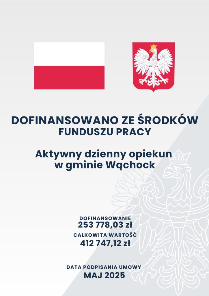 Plakat przedstawiający polską flagę i godło, informujący o finansowaniu inicjatywy opieki nad dziećmi w Wąchocku.