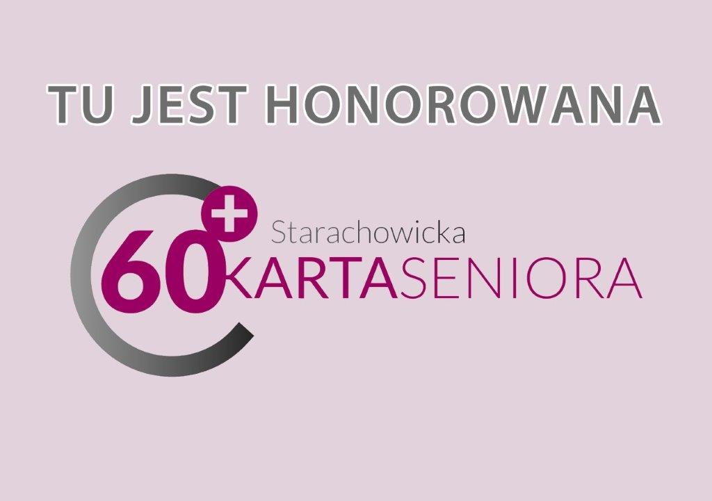 Logo promujące program „Starachowicka Karta Seniora 60+” z napisem „Tu Jest Honorowana” na delikatnym różowym tle.