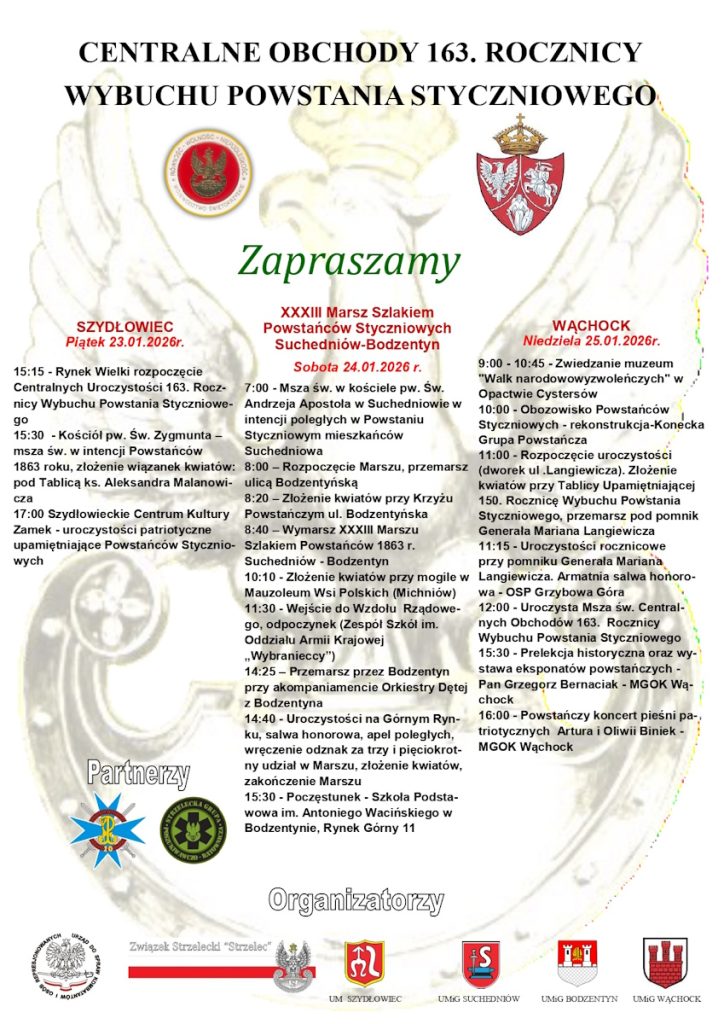 Plakat z okazji 163. rocznicy Powstania Styczniowego przedstawiający szczegóły wydarzeń w Szydłowcu, Suchedniowie i Wąchocku, w tym uroczystości i marsze.