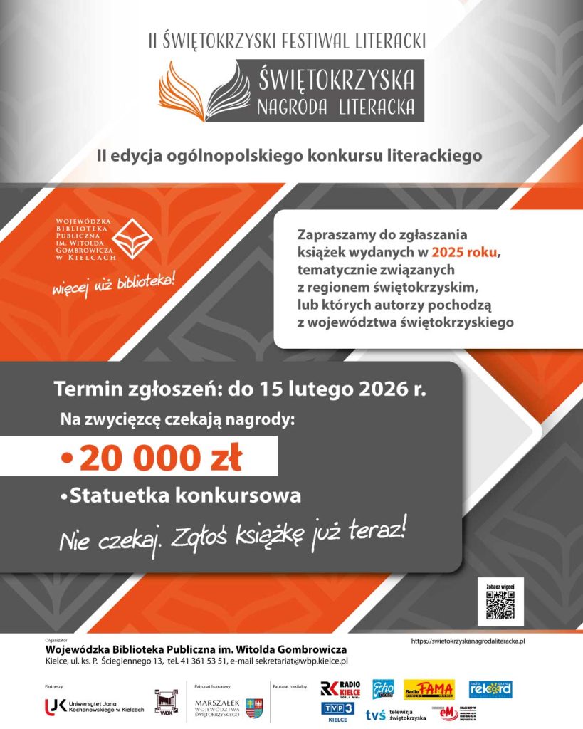 Ogłoszenie o II Świętokrzyskim Festiwalu Literackim, na który zapraszamy do zgłaszania książek wydanych w 2025 roku, z nagrodą 20 000 zł. Termin: 15 lutego 2026 r.