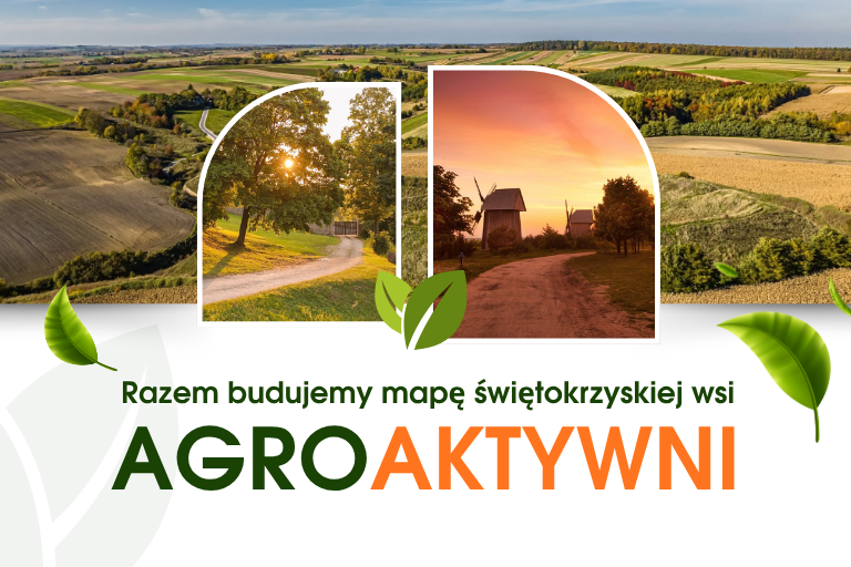 Grafika promocyjna projektu AGROAKTYWNI przedstawiająca panoramiczny krajobraz pól i lasów województwa świętokrzyskiego. W centrum umieszczono dwa zdjęcia w łukowatych ramkach: jedno ukazuje słoneczną drogę wśród zielonych drzew, a drugie dwa drewniane wiatraki na tle pomarańczowego nieba o zachodzie słońca. Pod zdjęciami znajduje się napis: „Razem budujemy mapę świętokrzyskiej wsi AGROAKTYWNI”. Całość uzupełniają akcenty w postaci zielonych liści na białym tle.